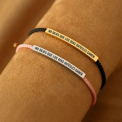Pulseras "No dejes que los días difíciles ganen" ✨